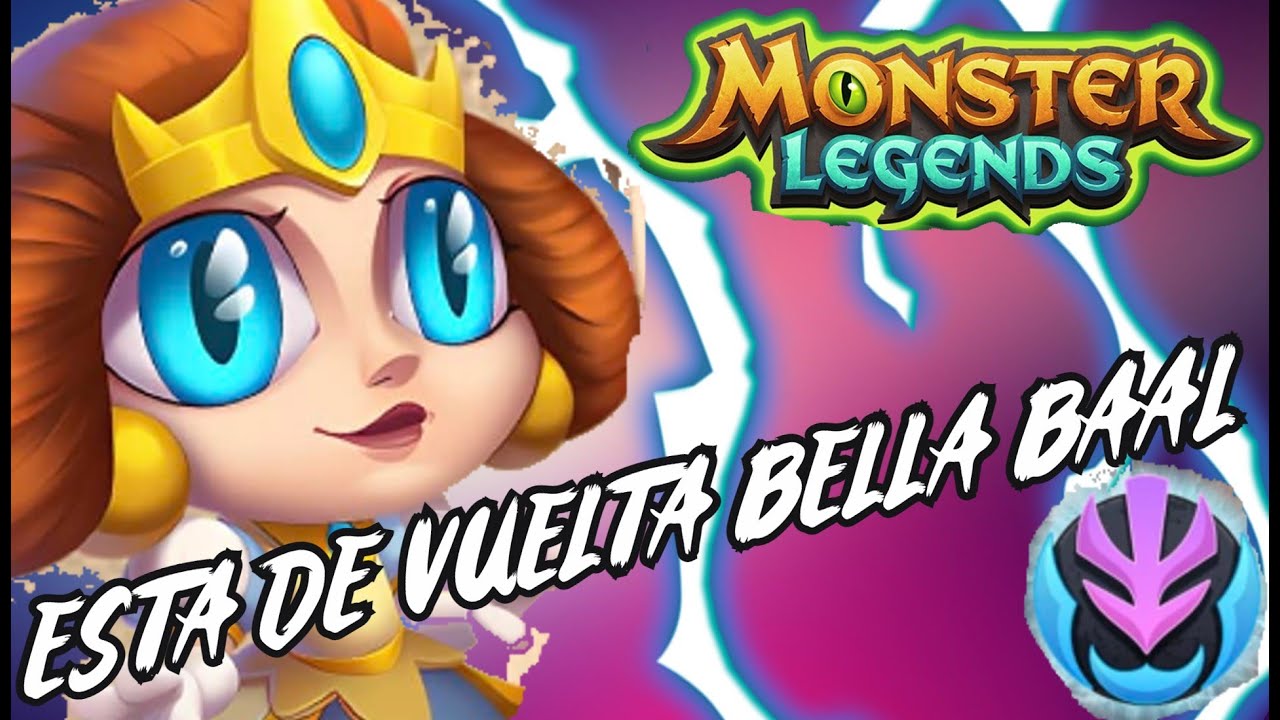 🦁ESTA DE VUELTA BELLA BAAL🦁PRINCESS BAAL (level 112) COMBATES PVP- MONSTER LEGENDS