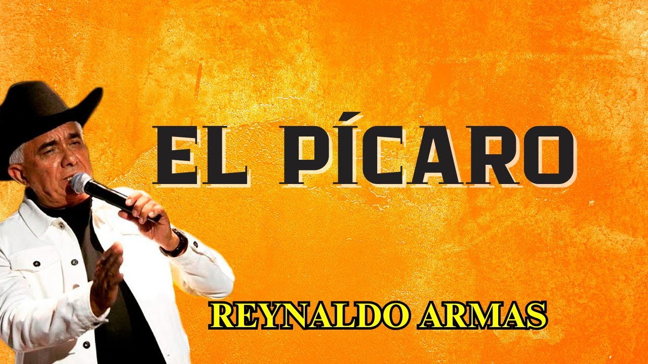 El P&iacute;caro - Reynaldo Armas | Video Letra | M&uacute;sica Llanera