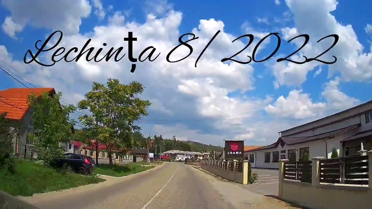 Lechința & Bistrița -Năsăud 2022/8 Transylvania (Partea2)