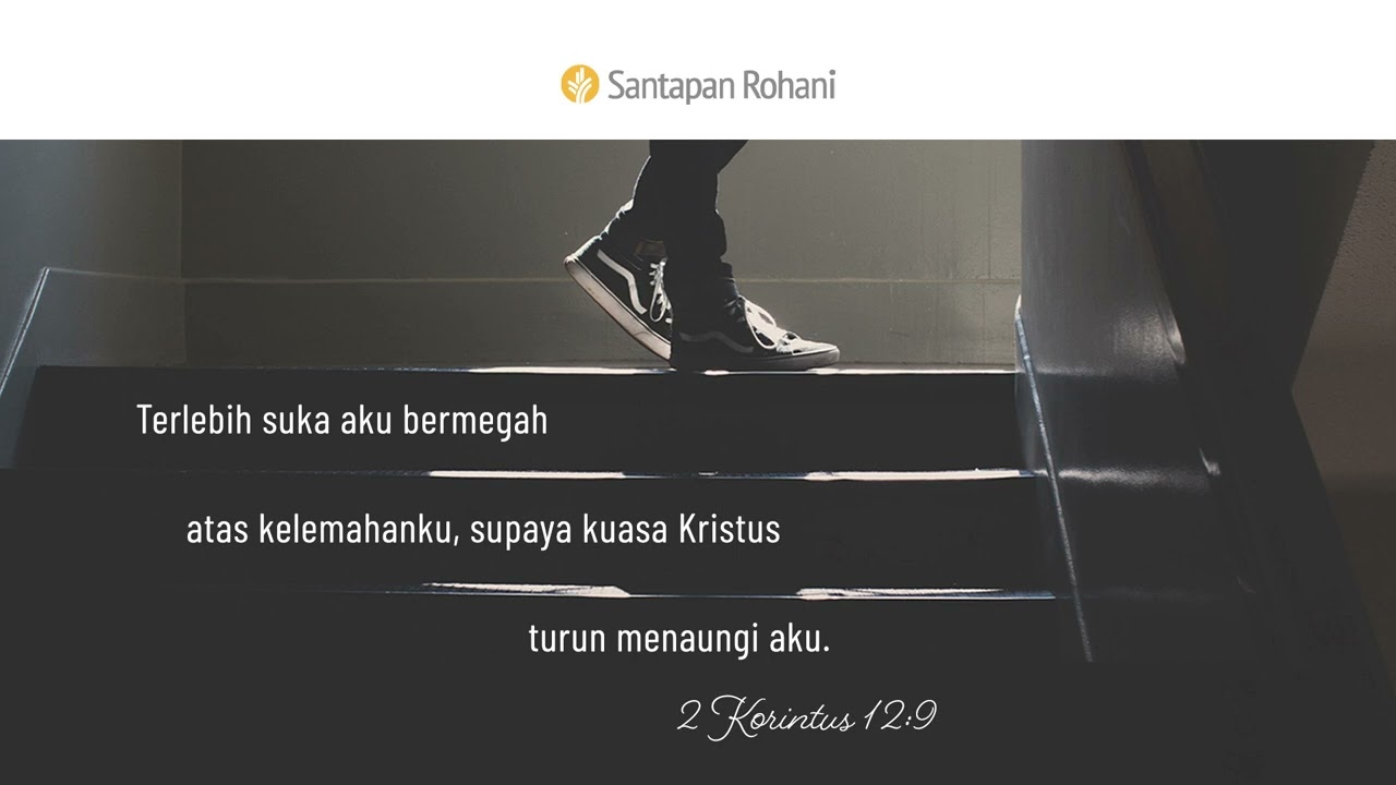 Menemukan Kekuatan di dalam Allah | 2 Korintus 12:9-10 | Video Renungan Santapan Rohani