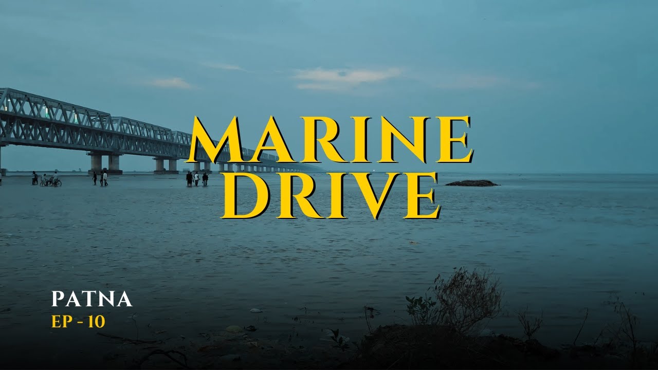 Marine Drive of Patna | Visting Place | EP-10 | Vagari Vibes