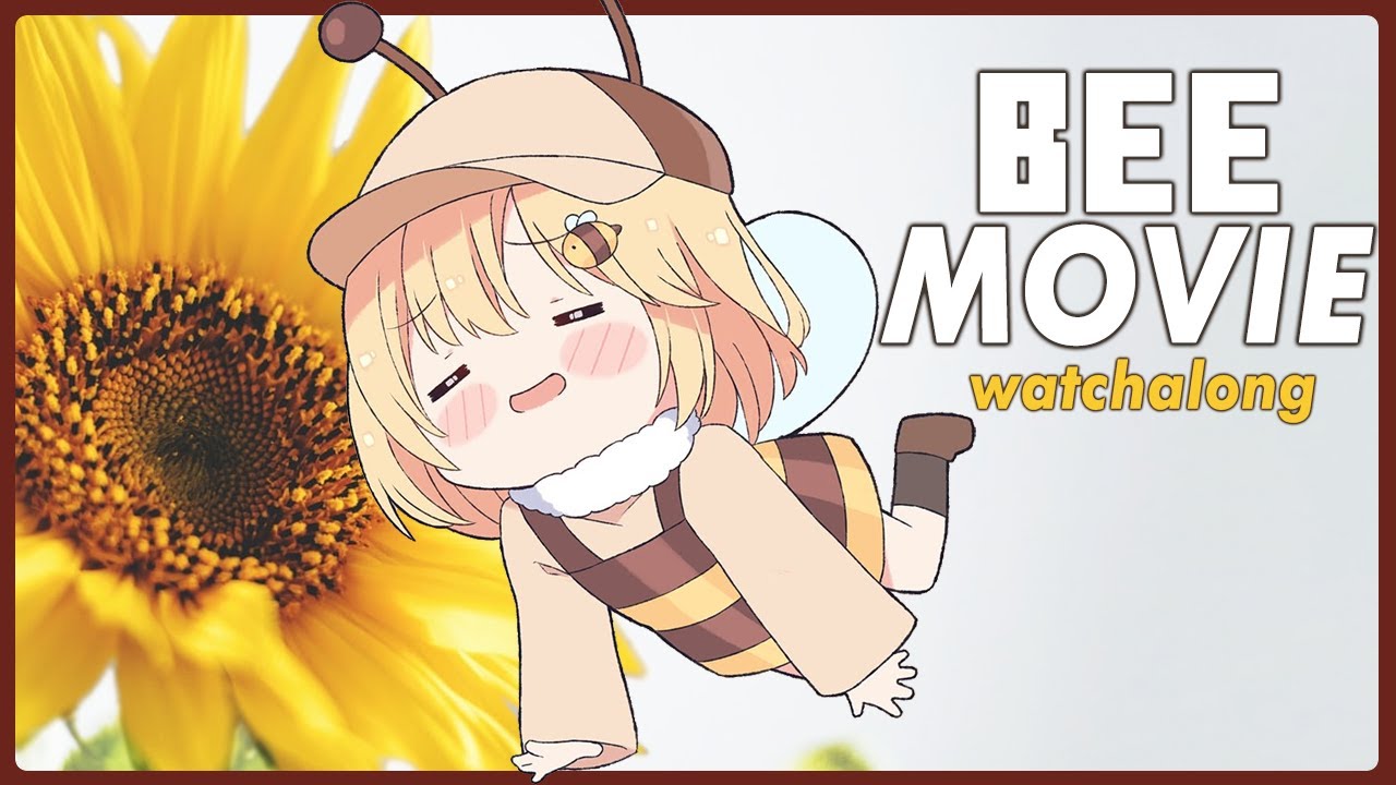 【WATCHALONG】Bee