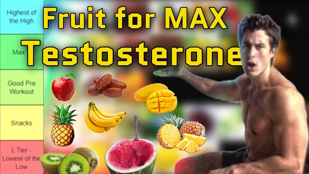 Fruit Maxing for Health & Natural Testosterone (Tier List)