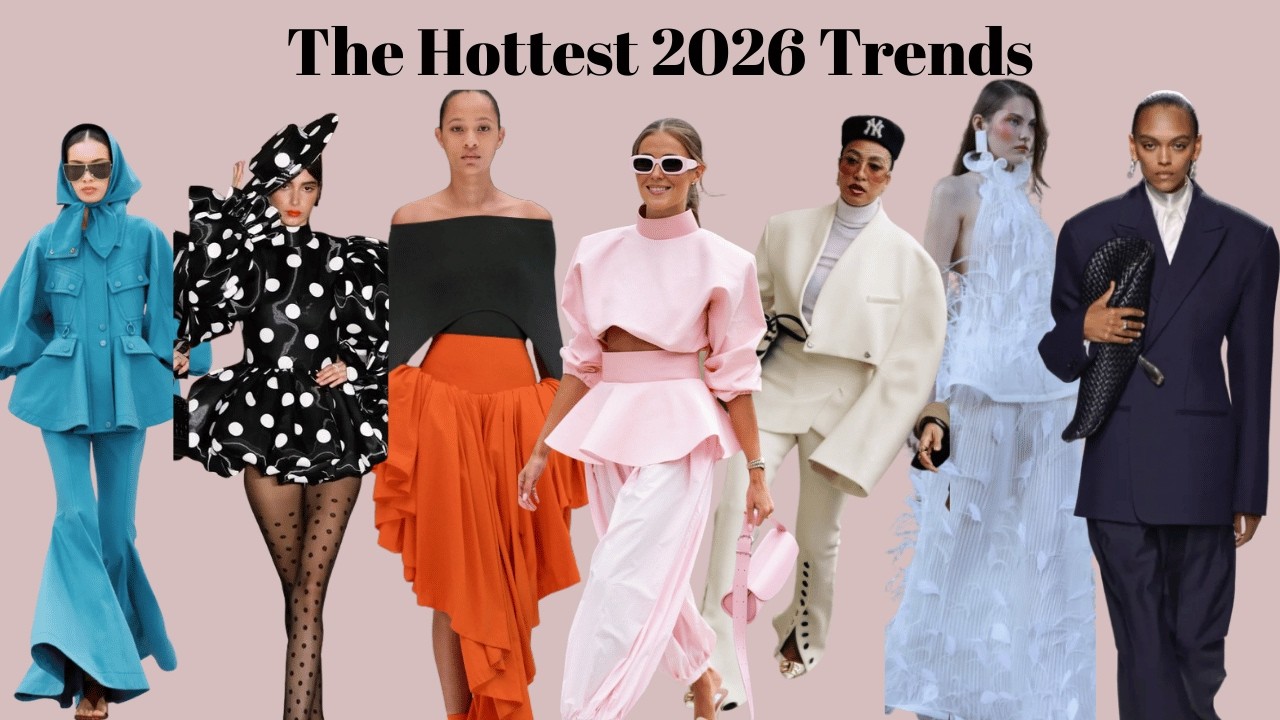 Top 2026 Fashion Trends to Try | Spring Summer 2026 Trends