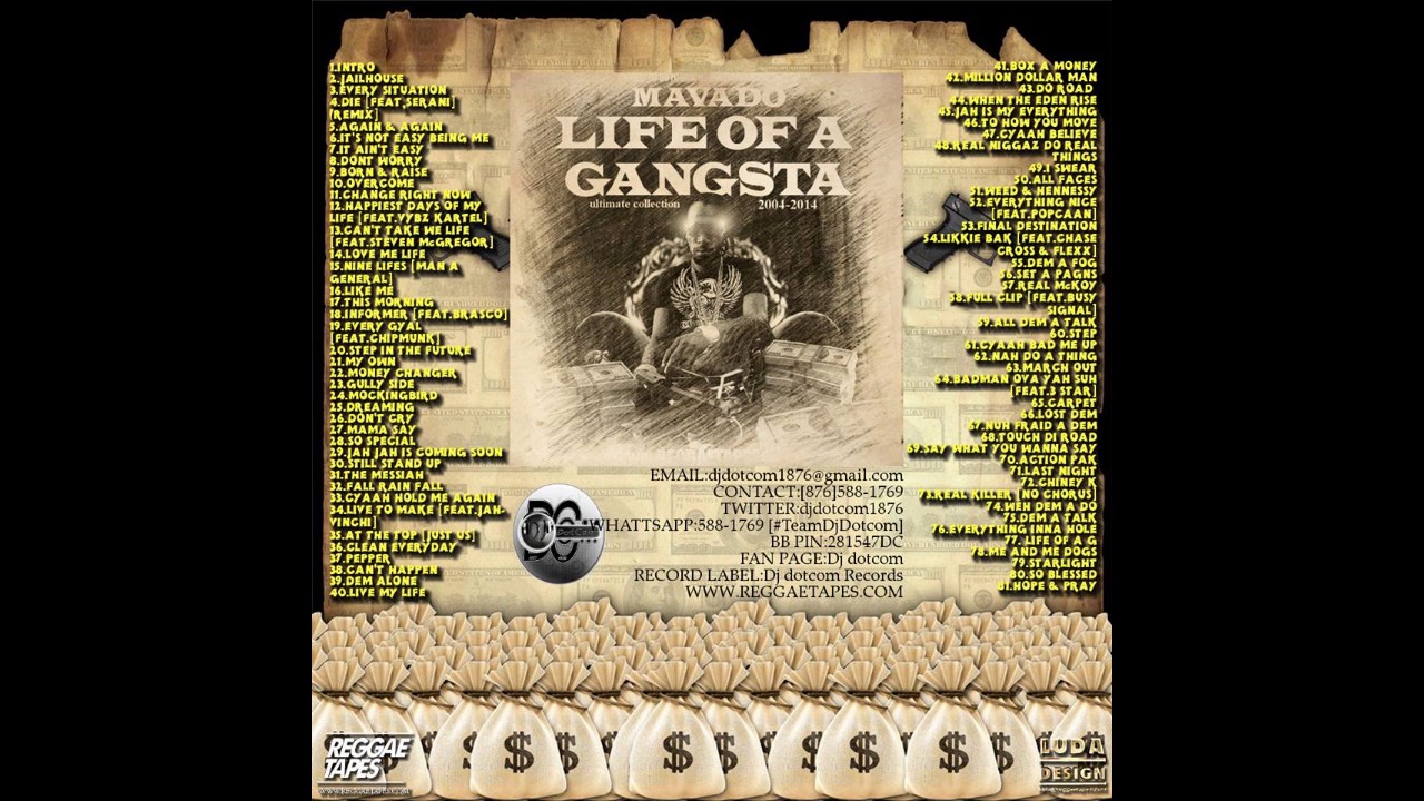 DJ DOTCOM PRESENTS MAVADO LIFE OF A GANGSTA MIX ULTIMATE COLLECTION 20004 2014