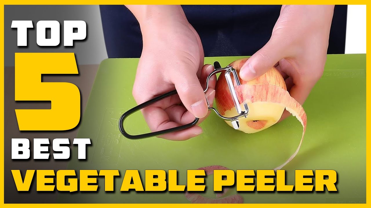Best Vegetable Peeler in 2024 - Top 5 Vegetable Peelers Review