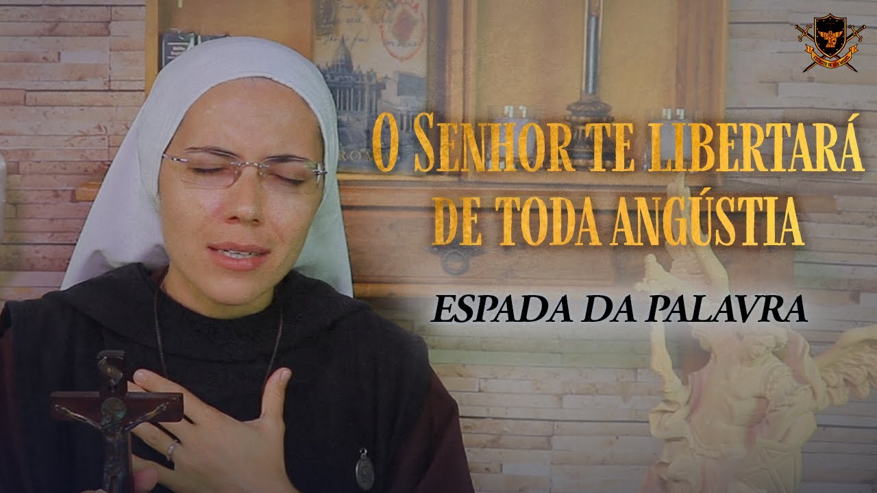 O Senhor te libertar&aacute; de toda ang&uacute;stia (Salmo 33) - Espada da Palavra #1 | Ex&eacute;rcito de S&atilde;o Miguel