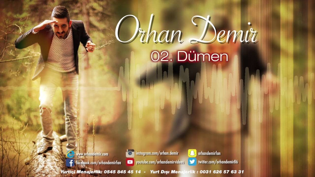 02. Orhan Demir - D&uuml;men