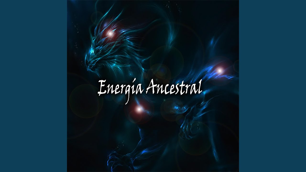 Energía Ancestral