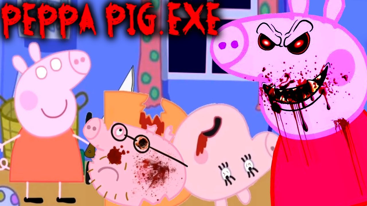 PEPPA PIG.EXE IS BACK WITH SCARY ANIMATIONS OF HORROR MOVIES
