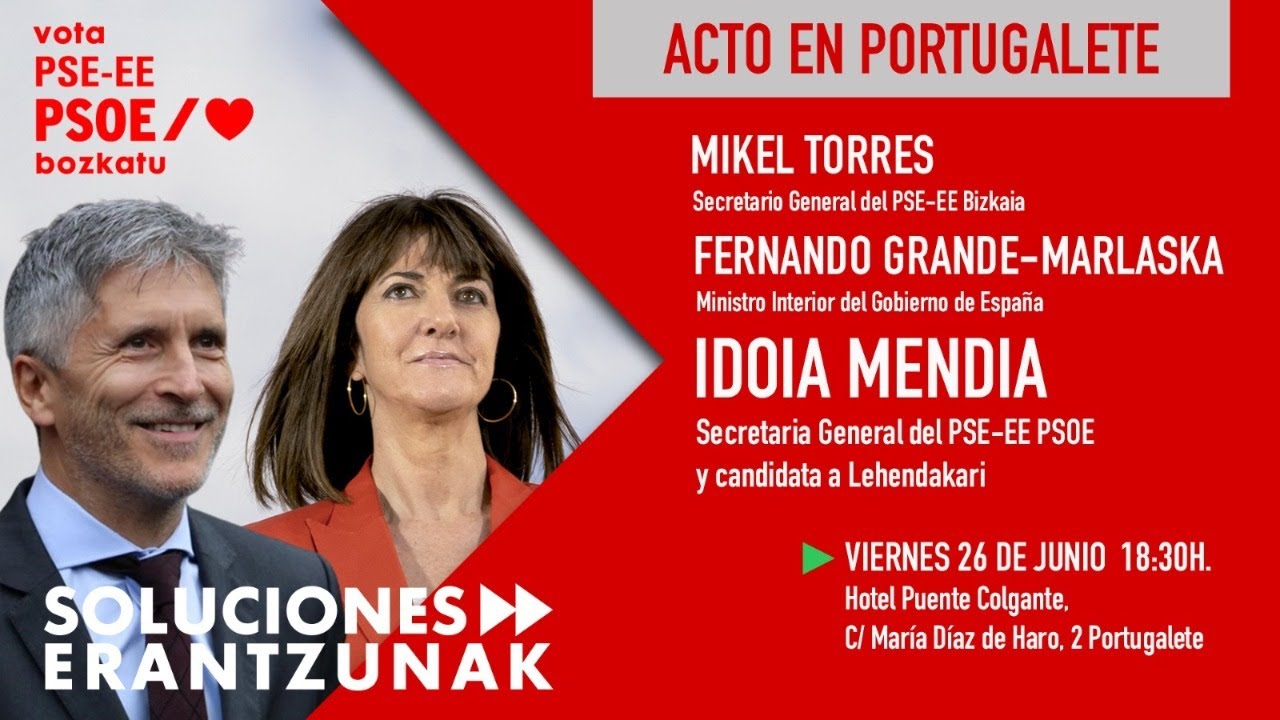 Acto de campaña en Portugalete con Idoia Mendia y Fernando  Grande-Marlaska