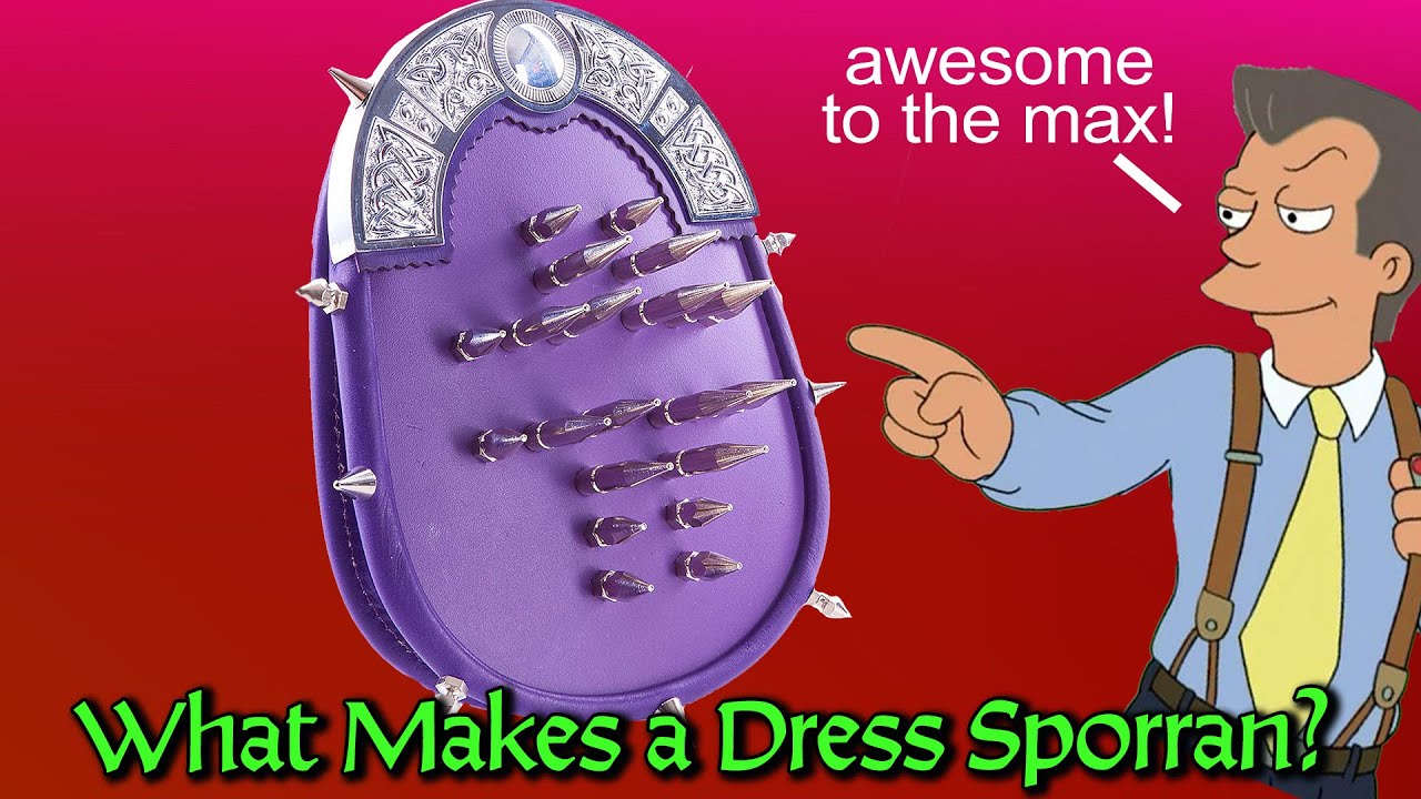 What Makes a Sporran a "Dress Sporran"?