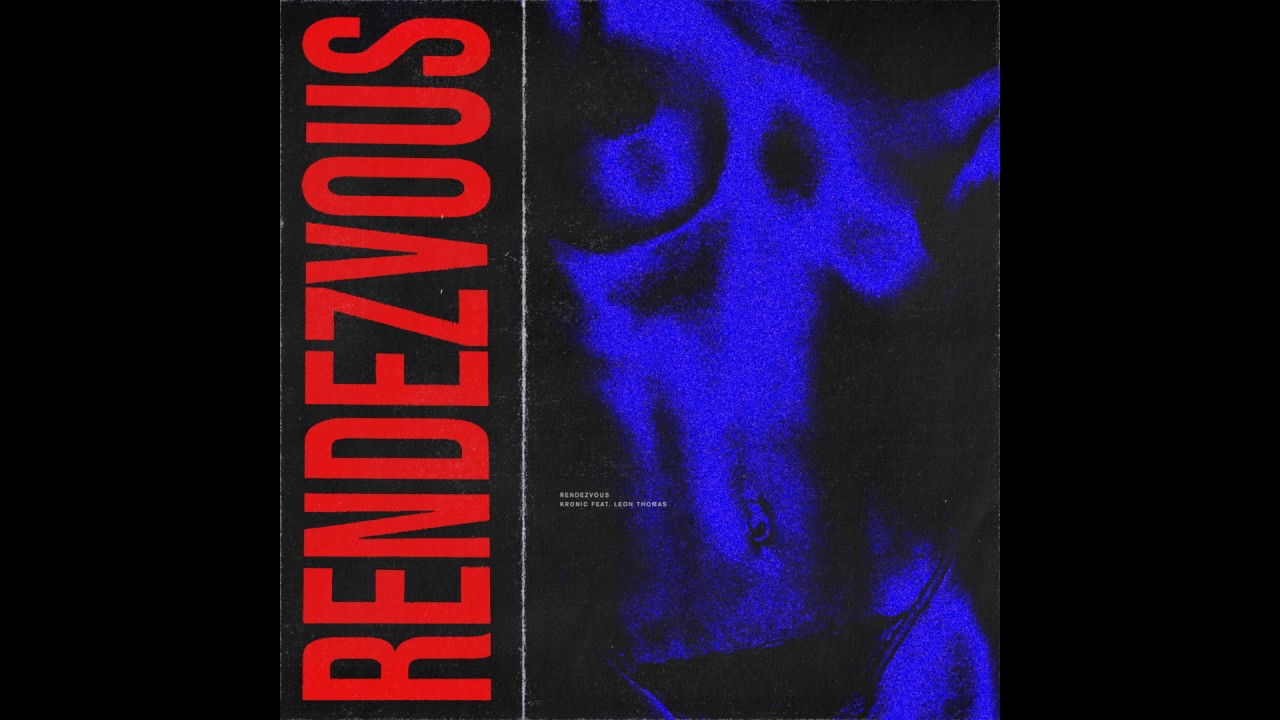 Kronic Feat Leon Thomas - Rendezvous