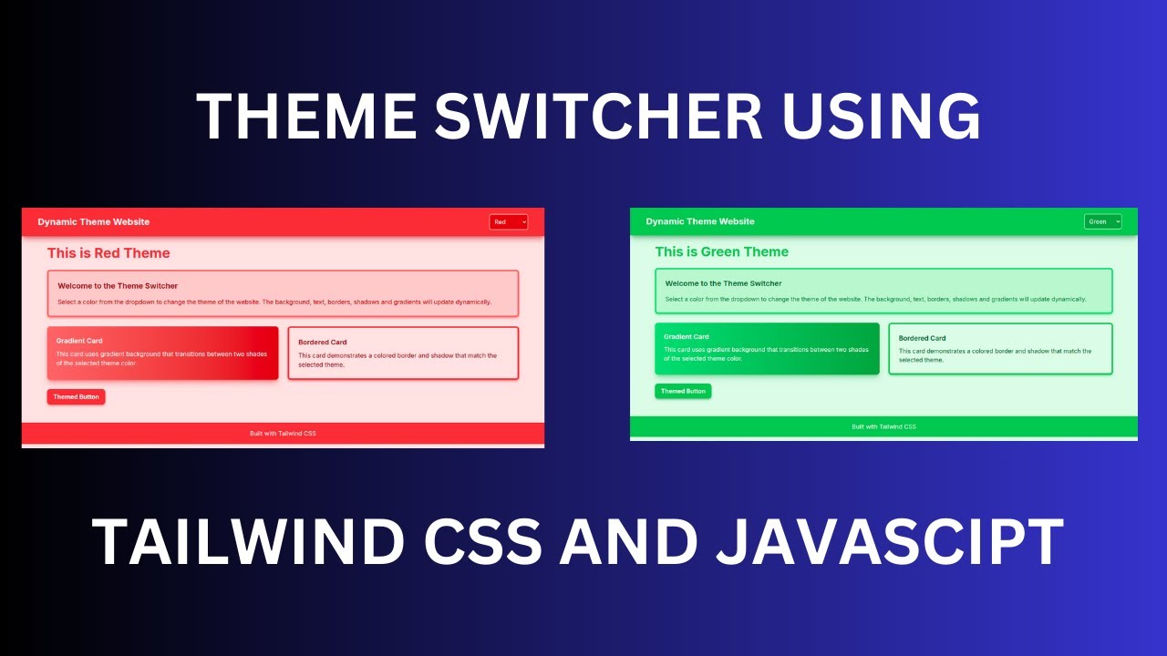 Theme Switcher using Tailwind CSS and JavaScript
