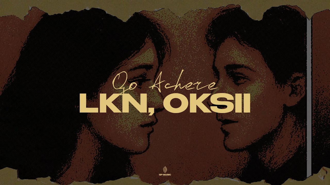 LKN, OKSII - Qo Achere (Lyrics Video)