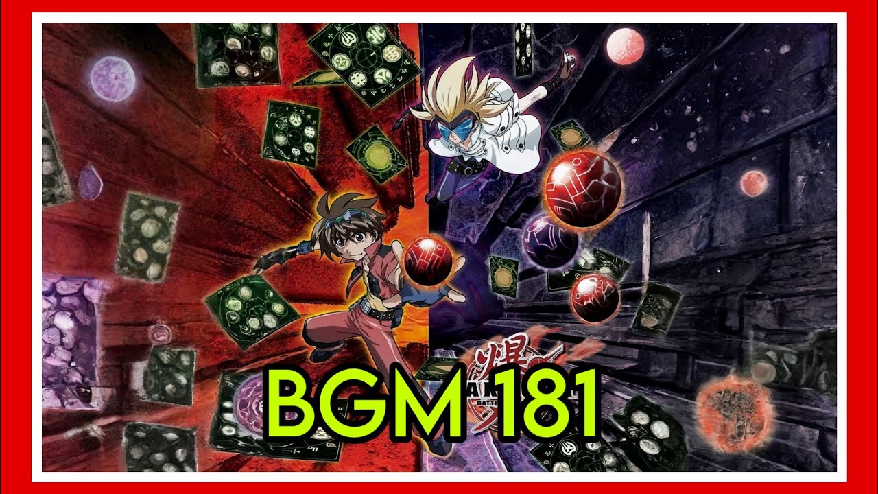 Bakugan: BATTLE BRAWLERS OST - BGM 181