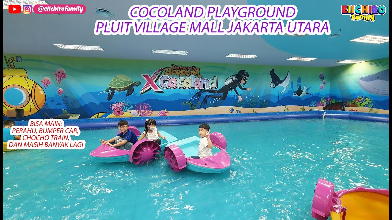 MAIN PERAHU BUMPER CAR KERETA DI COCOLAND PLAYGROUND PLUIT VILLAGE MALL JAKARTA UTARA PV COCO LAND