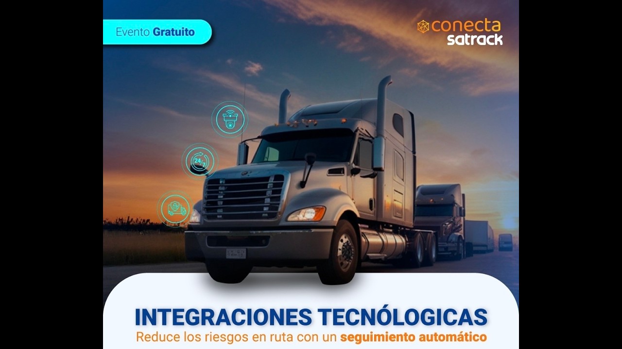 Webinar - Integraciones Tecnológicas: Reduce los riesgos en ruta con un seguimiento automático