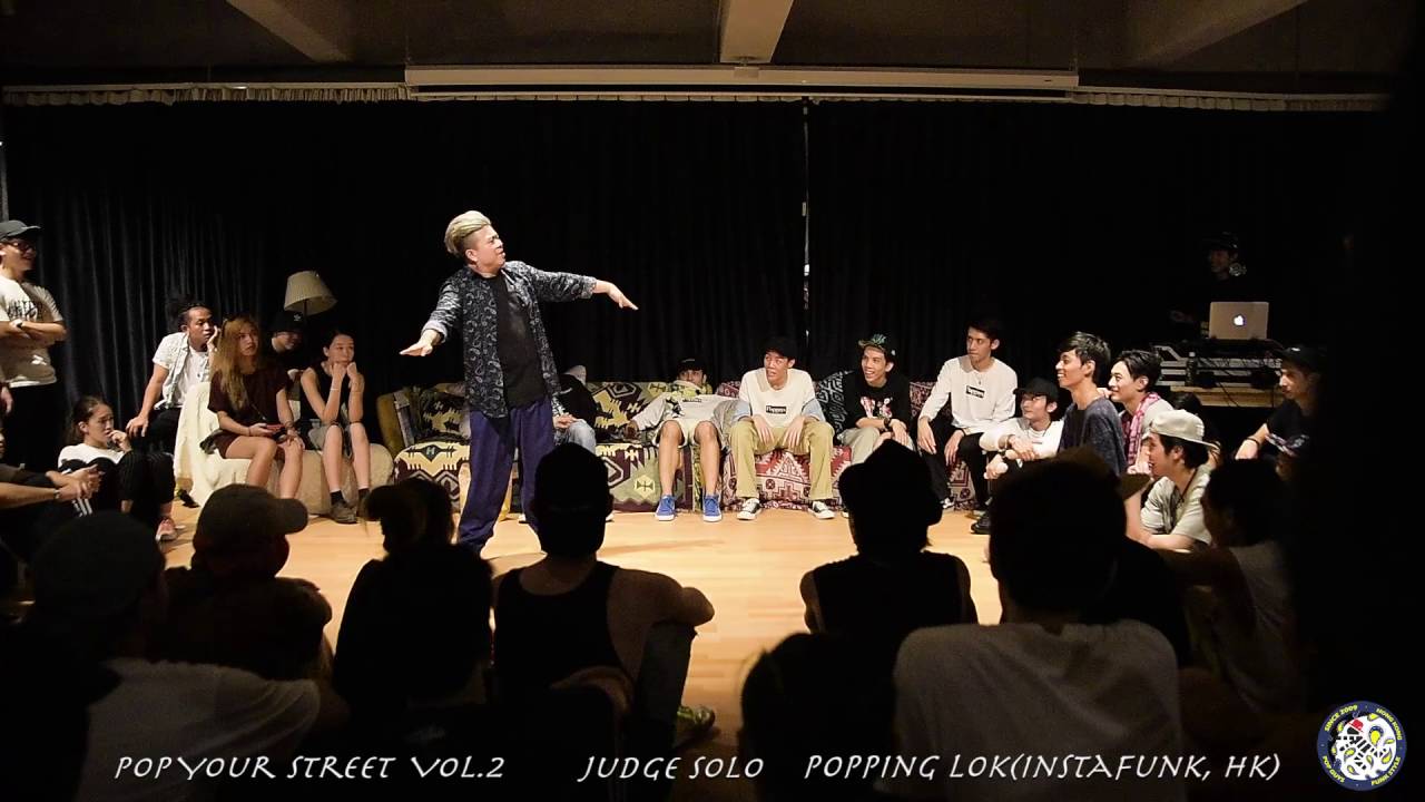 【Judge Solo】 PopYourStreet vol.2 Popping Lok (InstaFunk,HK)