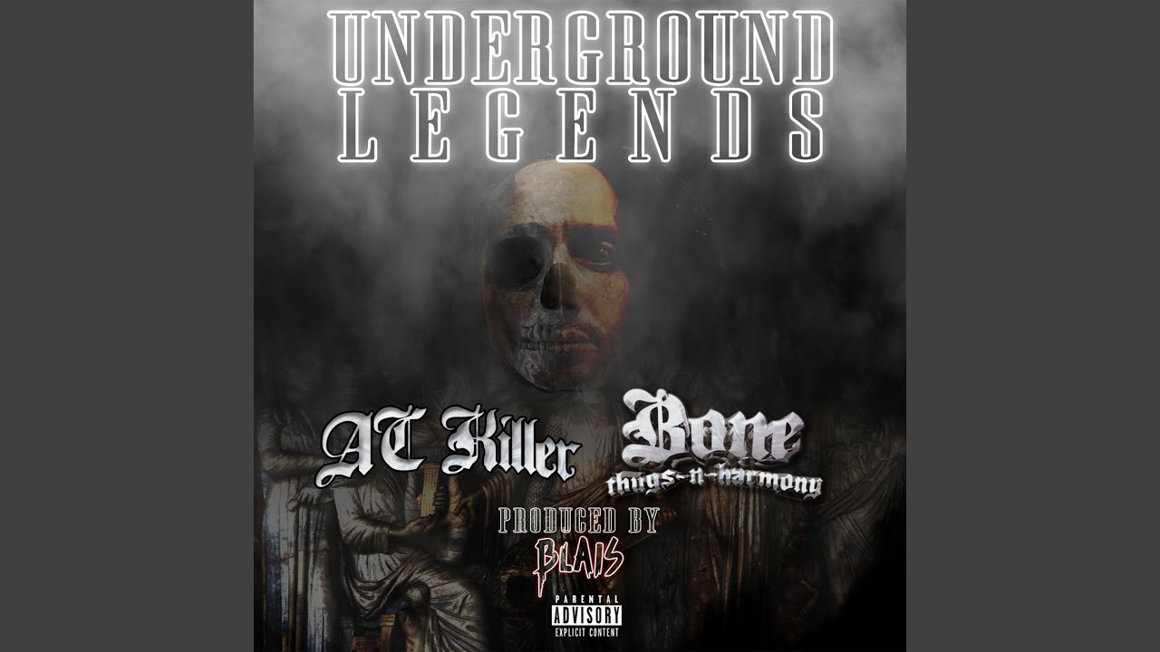 Underground Legends (feat. Bone Thugs N Harmony & Blais)