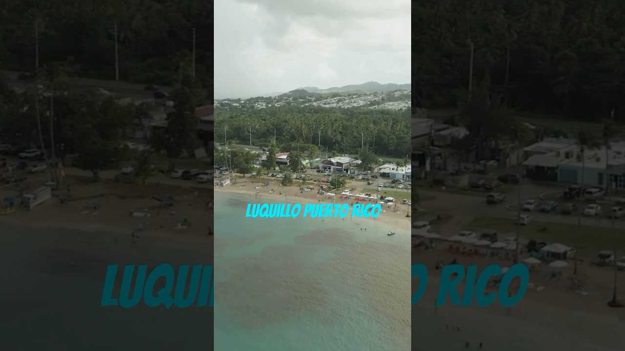 Luquillo Puerto Rico Travel Guide: Best Things To Do