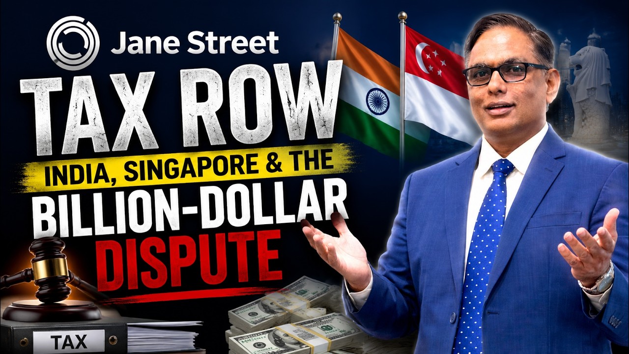 Jane Street Tax Row  India, Singapore & The Billion Dollar Dispute