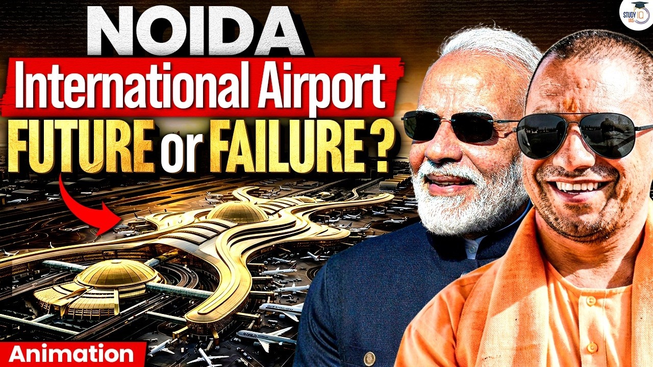 ₹30,000 Crore Airport&hellip; But What If Nobody Comes? | Jewar Airport Ground Reality | StudyIQ IAS