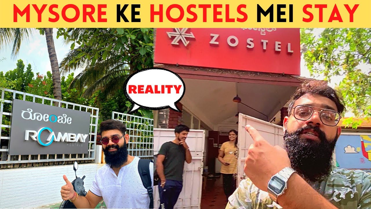 My HOSTEL Experience in MYSORE | Budget stay in hostel | ZOSTEL & ROAMBAY | Activities & Meet Ups