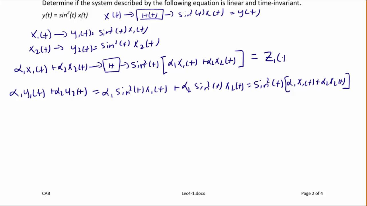 ECE205 Lecture 4-1: System Properties: Linearity and Time-Invariance
