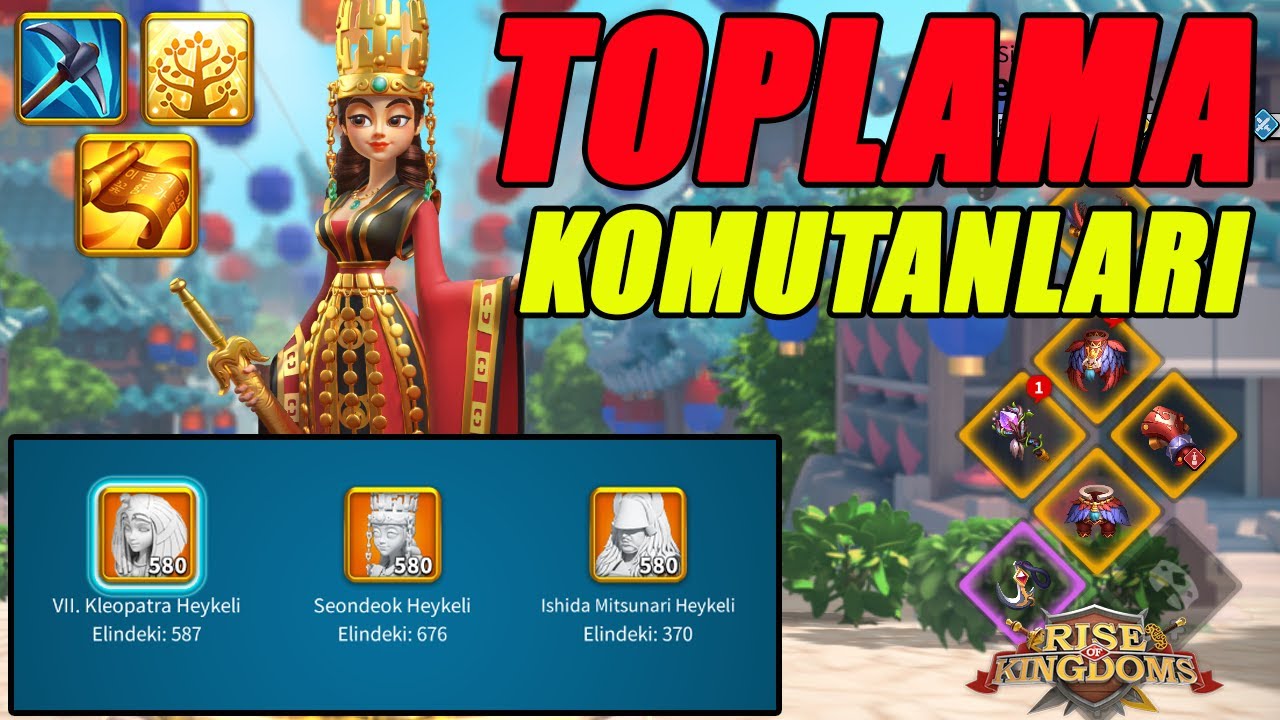 Toplama Komutanları hakkında Gizli bilgiler - Bilmeniz gereken ipuçları - Rise of Kingdoms