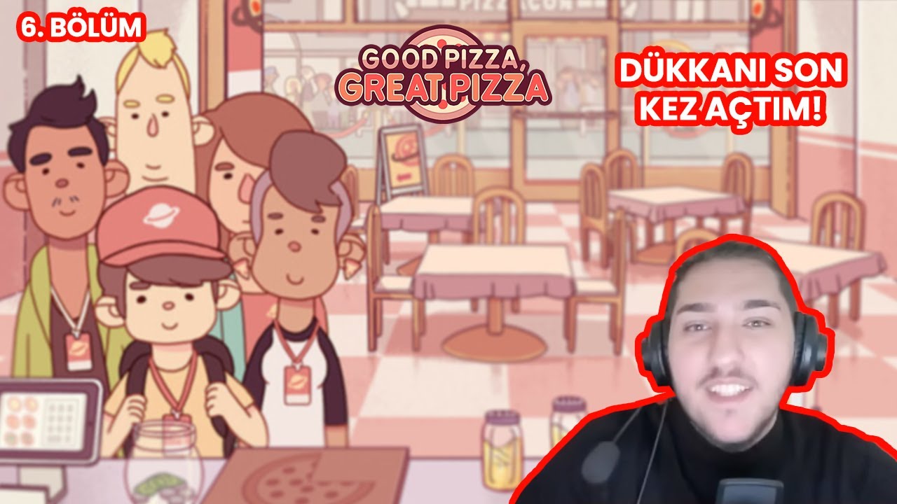 VE FİNAL BİR PİZZACININ SONU ! İYİ PİZZA GÜZEL PİZZA (6. BÖLÜM)