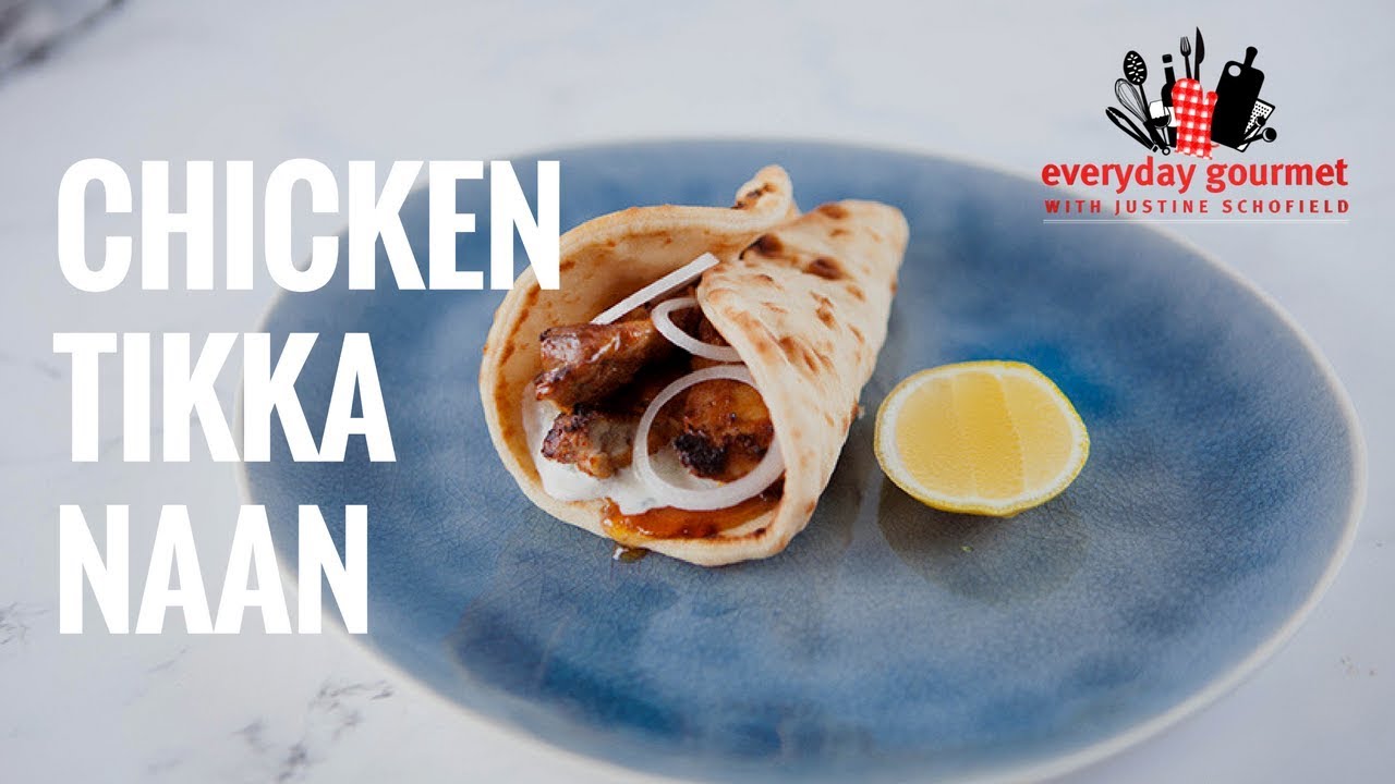 Chicken Tikka Naan | Everyday Gourmet S7 E2