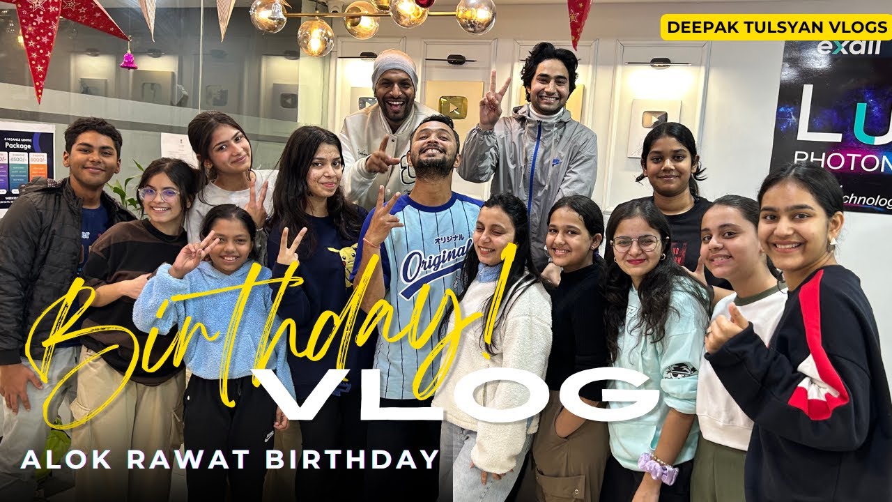 HAPPY BIRTHDAY ALOK RAWAT SIR 🎁🥳 | DEEPAK TULSYAN VLOGS