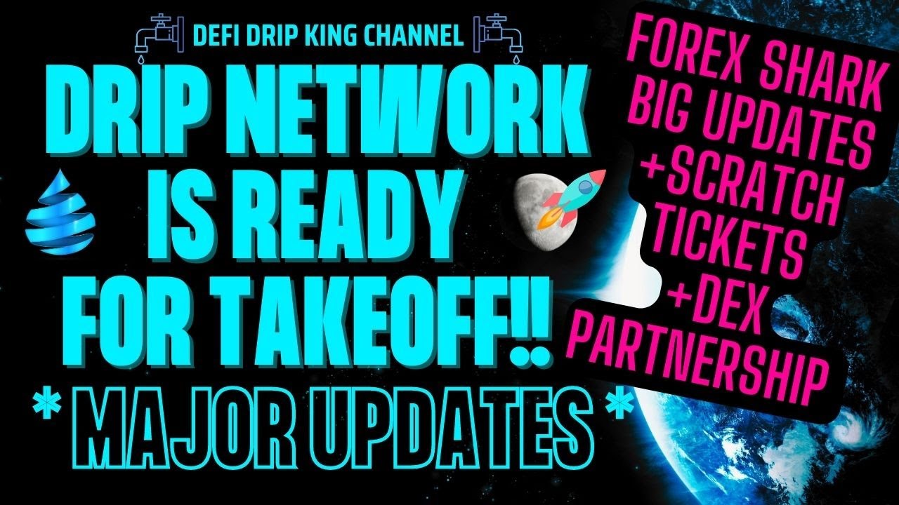 DRIP Network Is Ready To MOON!!! Forex Shark Gives BIG Updates + Dex Partnership! This Is HUGE!! 🤯💧🚀
