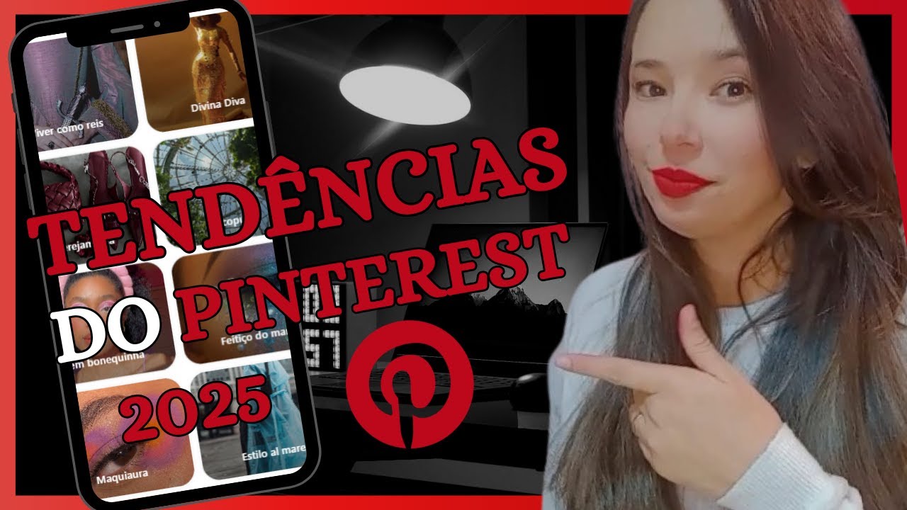 Pinterest Trends 2025 - Tendências para ganhar em dólar no Pinterest