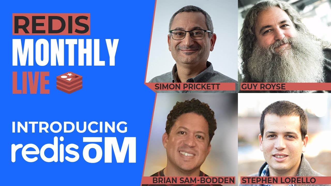 Redis Monthly Live: Introducing Redis OM