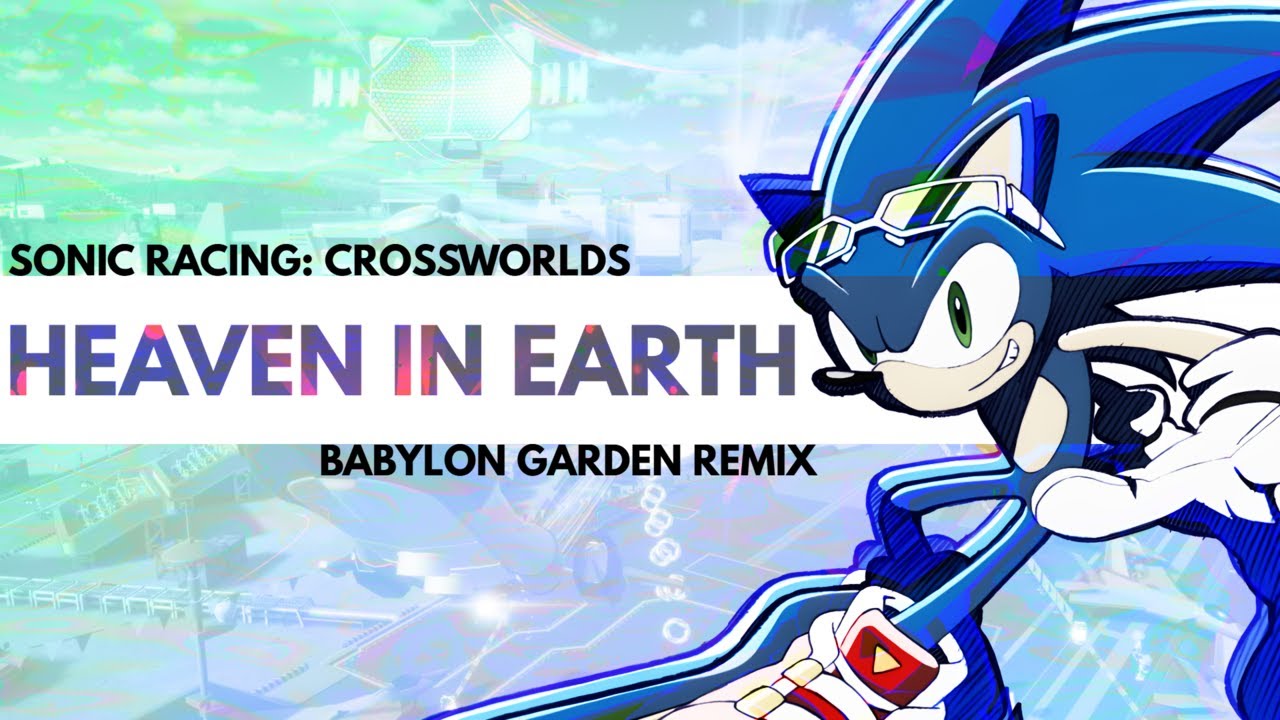 Babylon Garden [Sonic Racing CrossWorlds UST]