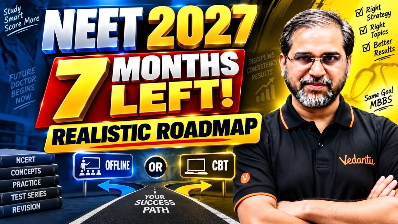 NEET 2027 in 7 months? Honest Roadmap for Every NEET Aspirant 🔥| By Tarun Sir