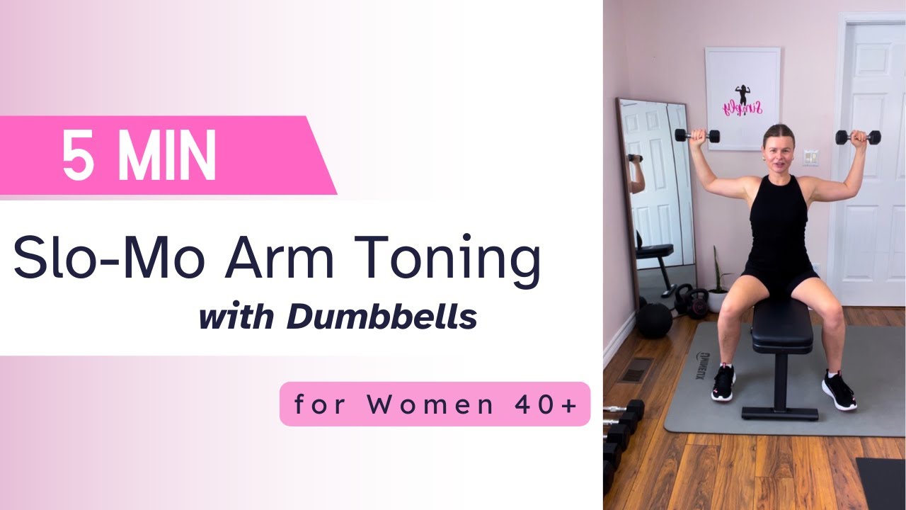 5-min Slo-Mo Arm Toning with Dumbbells for Women 40+