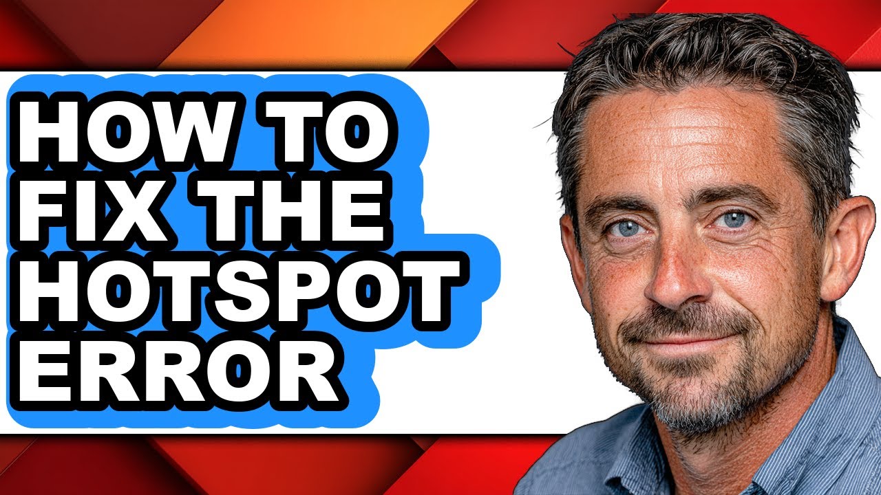 How to Fix the Hotspot Error (updated)