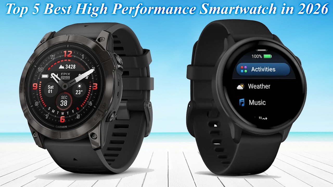 Top 5 Best High Performance Smartwatch in 2026