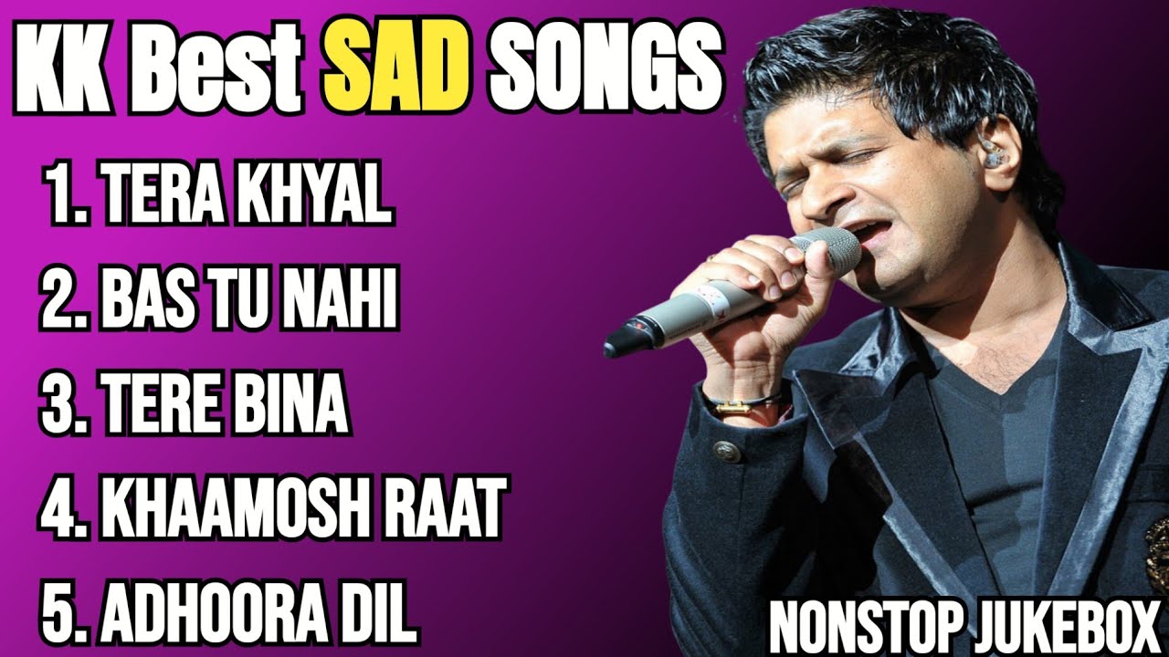 KK Best Sad Songs 💔 | Nonstop Heart Touching Hindi Bollywood Jukebox