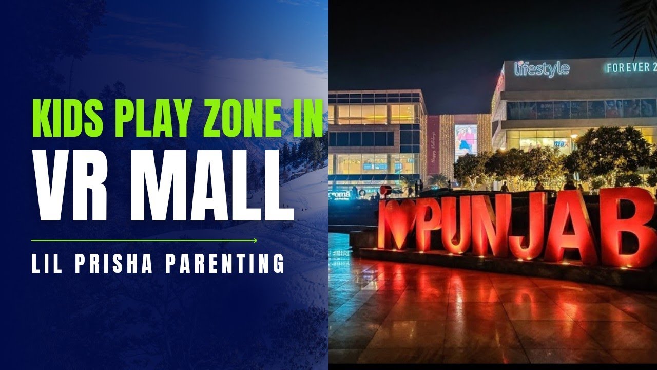 Best Kids' Play Zone in kharar | VR Mall Kids' Play Area #playarea #mohali #chandigarh #Kharar