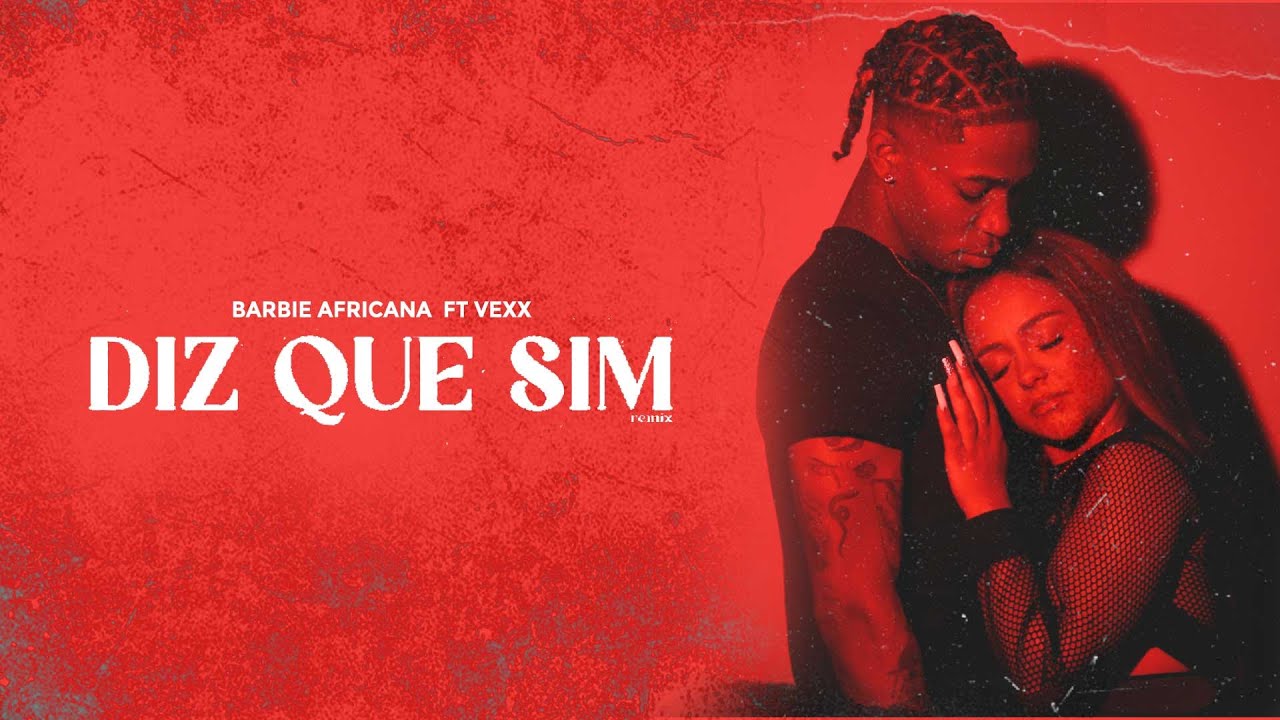Barbie Africana Ft. Vexx - Diz Que Sim (Remix) ( Lyric Visualizer)