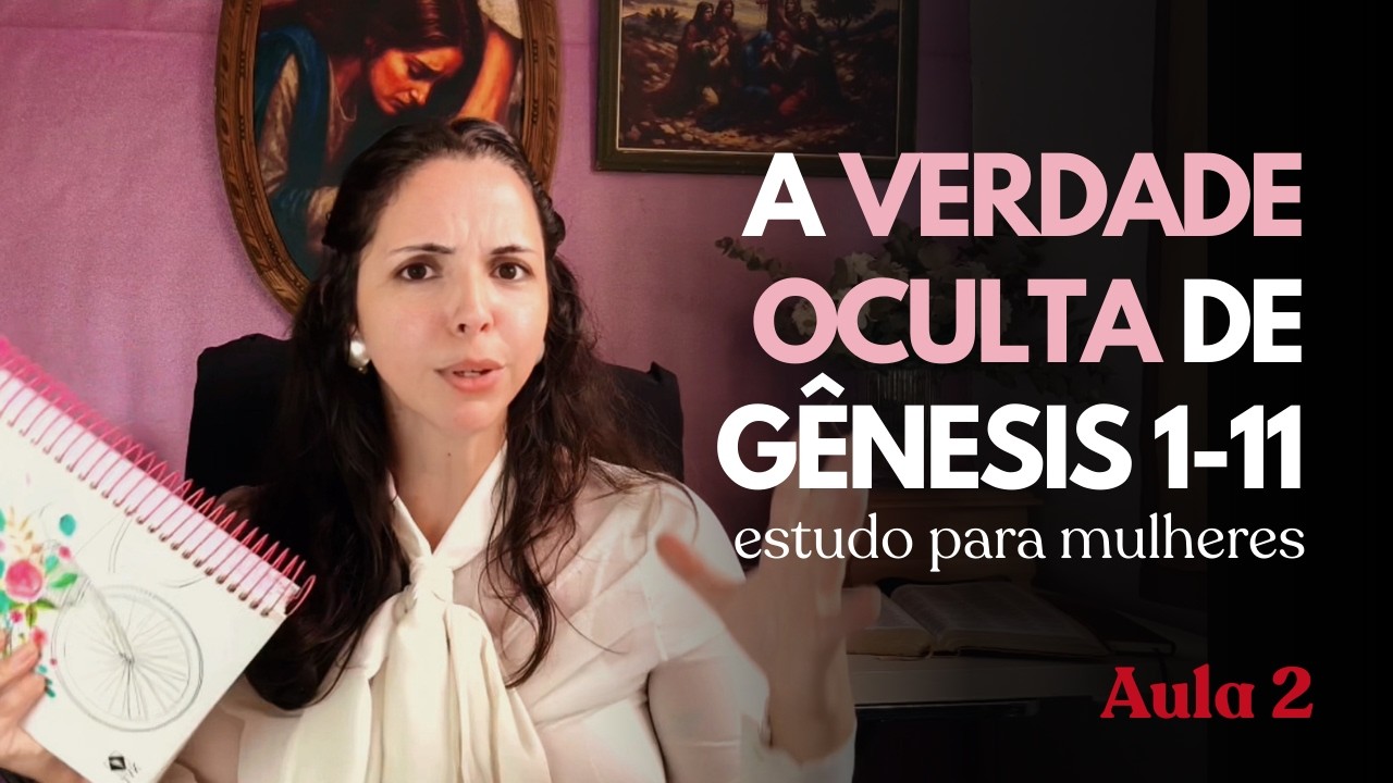 Gênesis 1 a 11 Explicado: Criação, Queda, Dilúvio e Babel | Aula Bíblica Completa