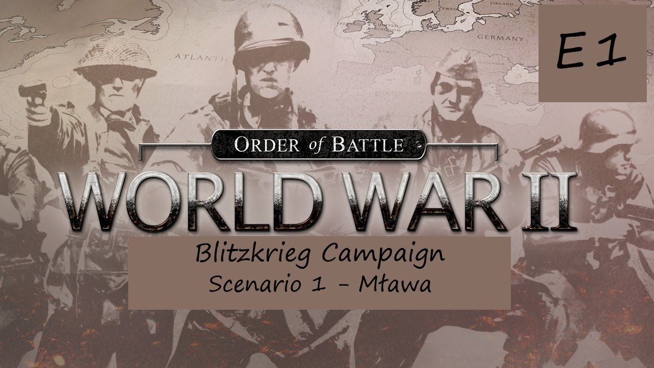 Order of Battle Blitzkrieg E1 Scenario 1 - Mława