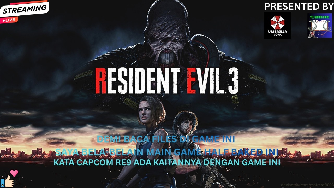 DEMI BACA FILES DI GAME INI , STRIMER RELA MAIN GAME HALF BAKED INI | RESIDENT EVIL 3(2020)