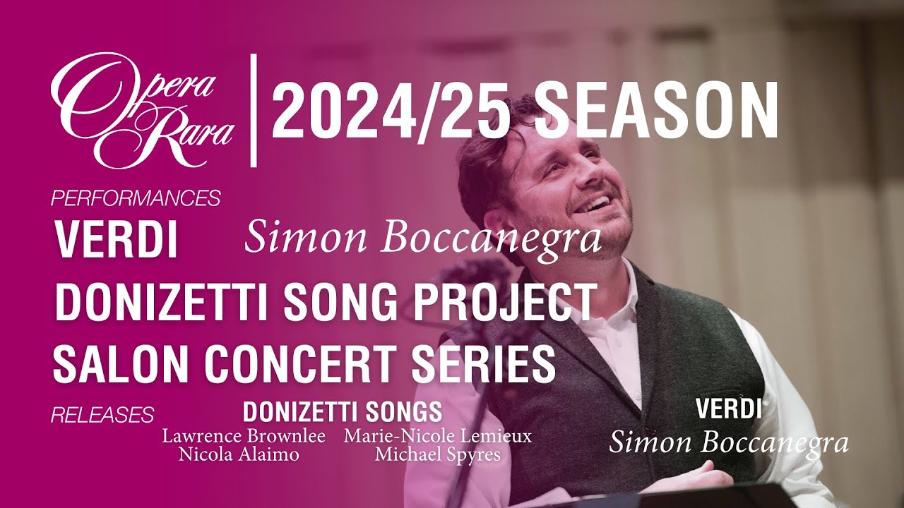 Opera Rara's 2024/25 Season Preview with Carlo Rizzi, Ermonela Jaho, Michael Spyres, Katia Ledoux