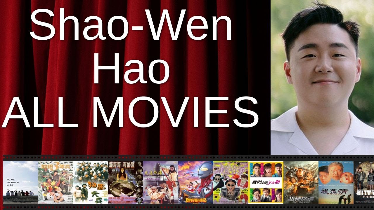 ALL Shao-Wen Hao Movies Ranked by Score (Critics + Fans)