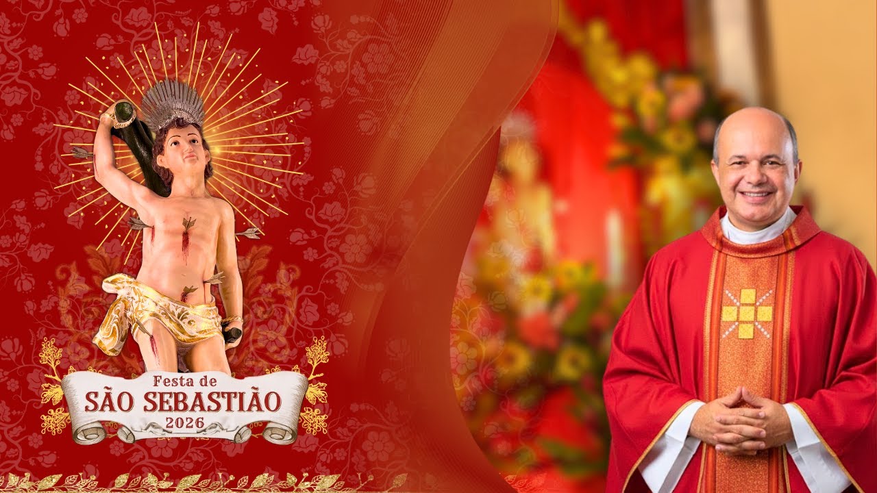 Festa de São Sebastião 2026 - Missa Solene dos Festejos - Mons. Luciano Brito
